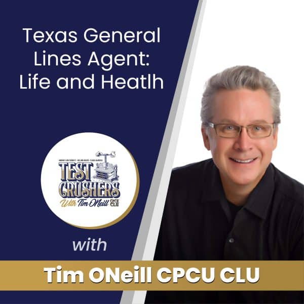 Texas Life and Health Insurance License Exam Prep Training: Video Course for General Lines Agents with Tim ONeill, CLU