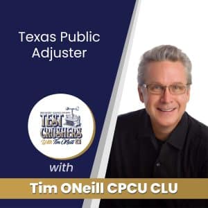 Texas Public Adjuster Insurance Exam Prep Training with Tim ONeill, CPCU - Online Video Course